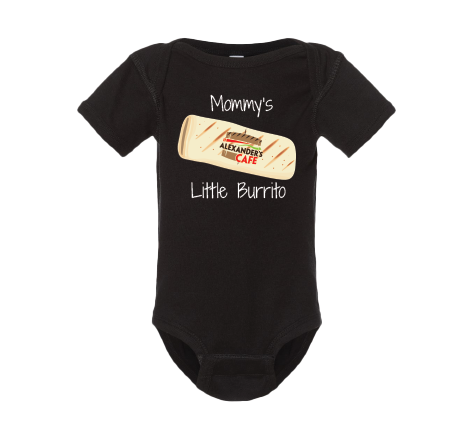 Alexander's Cafe - Mommy's Little Burrito Onesie! 