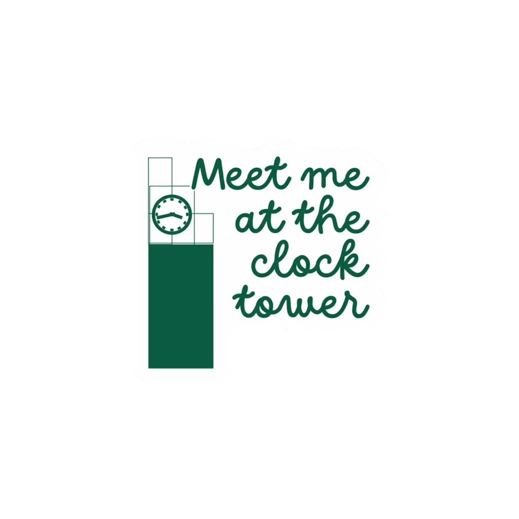 Meet Me at the Clock Tower Sticker