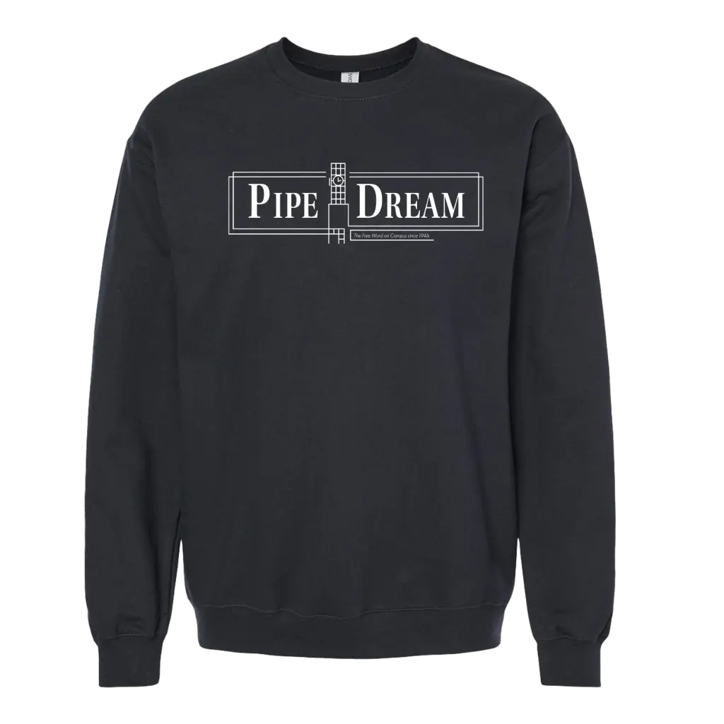 BU Pipe Dream - Full Front Crewneck