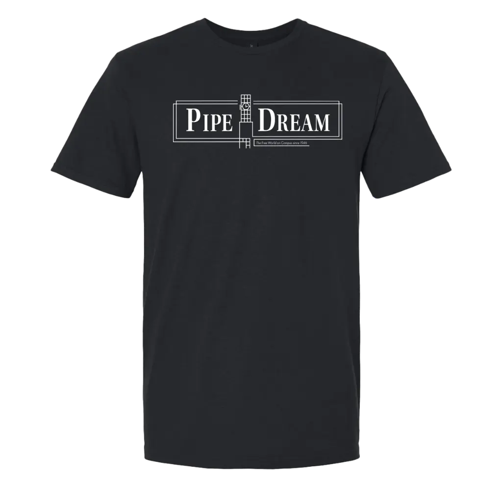 BU Pipe Dream - Full Front Tee