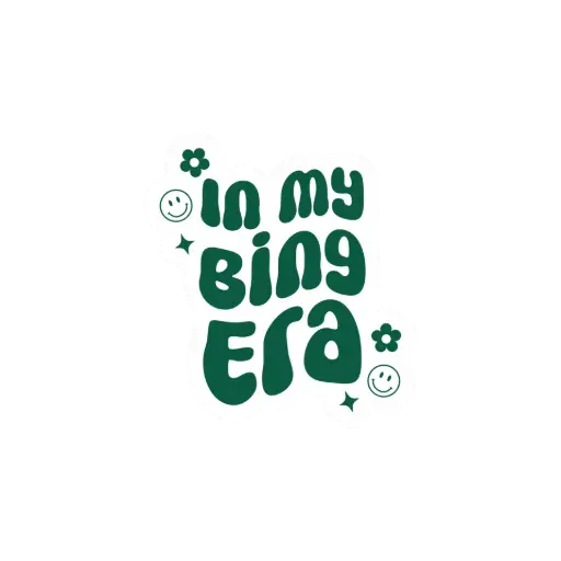In My Bing Era Sticker