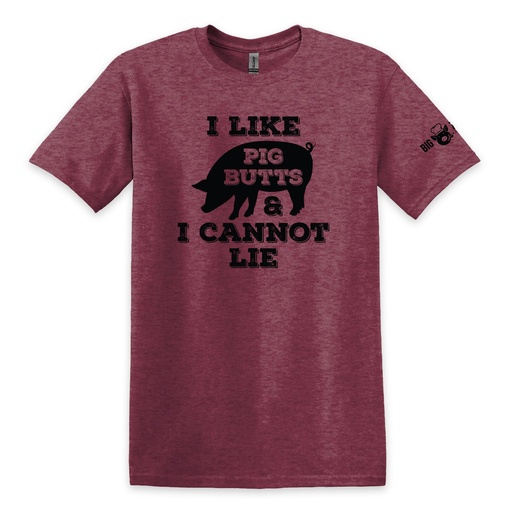 Big Zues - I Like Pig Butts T-Shirt