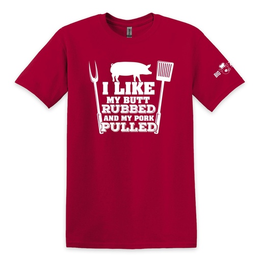 Big Zues - I Like My Butt Rubbed T-Shirt