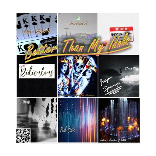 Better Than My Idols Sticker